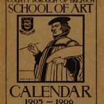 Cover design with medieval figure holding palette and brush. Title reads County borough of Brighton school of art calendar 1905-1906