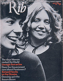 Black and white magazine cover with head and shoulders of two women. Title reads Spare Rib 17 and a half p - The days when Women Rocked the Word, Georgie Best on Sex