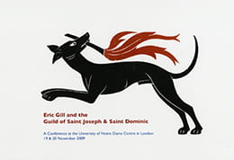 A leaflet for the Eric Gill and the Guild of Saint Joseph & Saint Dominic conference depicting a black dog carrying a stick with a flame. Conference takes place in November 2009.