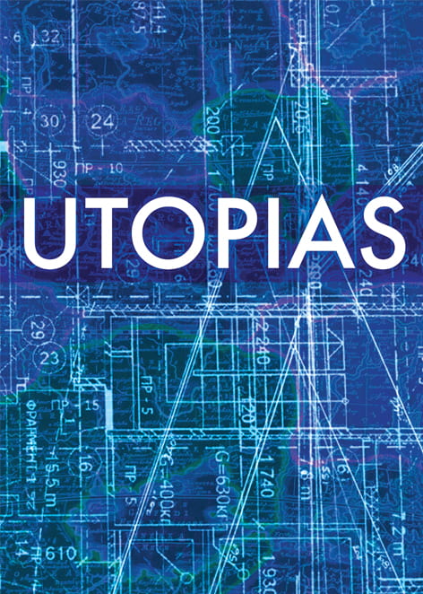 Graphic of blue print and design work with word Utopias across it.