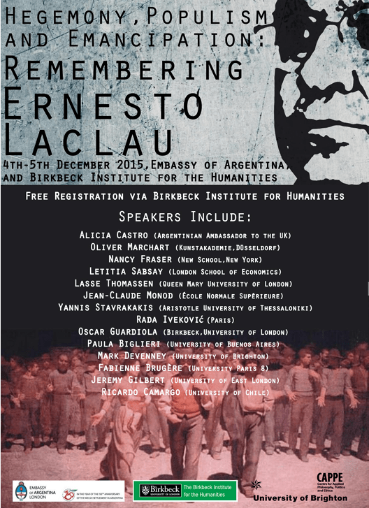 Conference posters reads Hegemony, Populism and Emancipation remembering Ernesto Laclau With list of speakers and logos of University of Brighton, Birkbeck University and the Embassy of Argentina in London