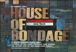 Book cover reads House of Bondage created from 3D letterset looking like different coloured brick and stone with former flag of South Africa alongside