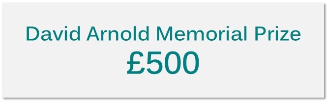 David Arnold Memorial Prize £500