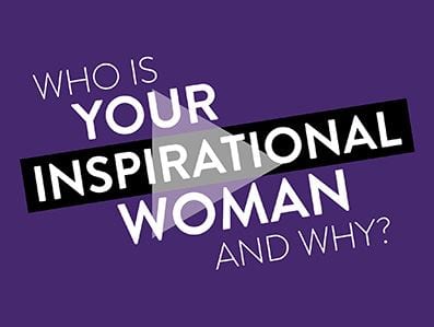 Whi is your inspirational woman and why text