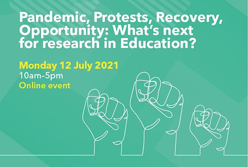 poster: Pandemic, Protests, Recovery, Opportunity: What's next for research in education?