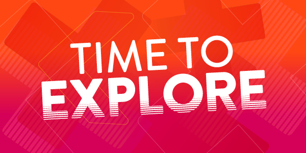 graphic saying time to explore