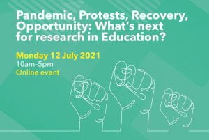 poster: Pandemic, Protests, Recovery, Opportunity: What’s next for research in Education?