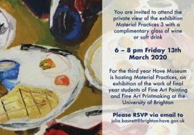 Material Practices 3 exhibition opens this coming Friday 13th March at Hove Museum and Art Gallery