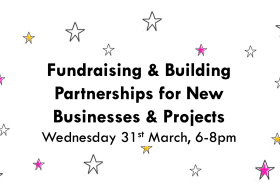 Fundraising & Building Partnerships for New Business & Projects (Fashion, Textiles, 3D, L6, MA)