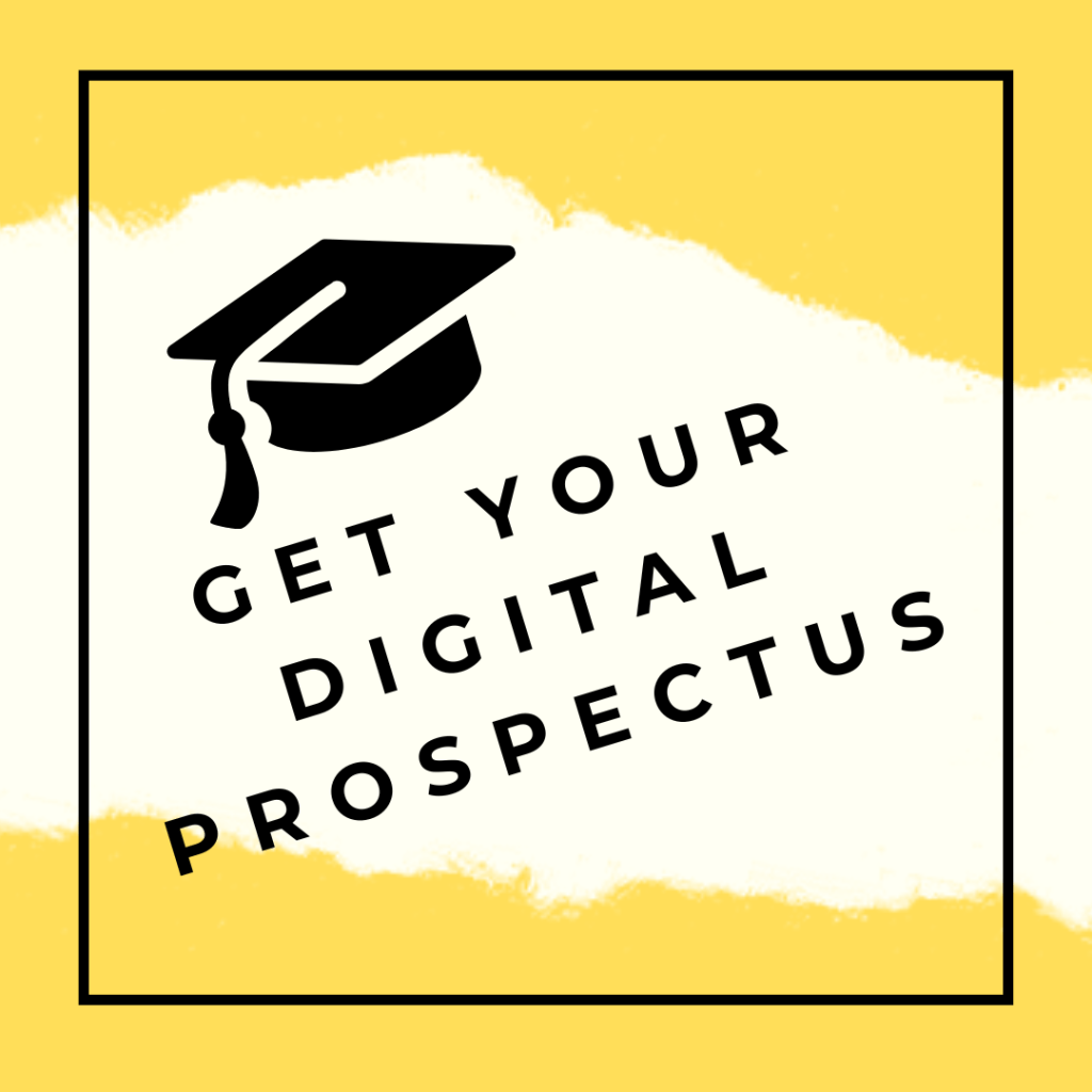 Yellow box with the words Get your digital prospectus