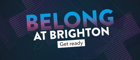 Belong at Brighton - get ready