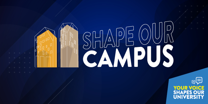 Shape our campus survey